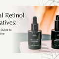 Natural Retinol Alternatives: A Physician’s Guide to Gentle, Effective Skincare