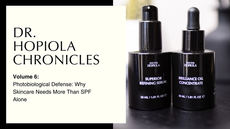 Doctor Hopiola Chronicles: Vol. 6: Photobiological Defense: Why Skincare Needs More Than SPF Alone